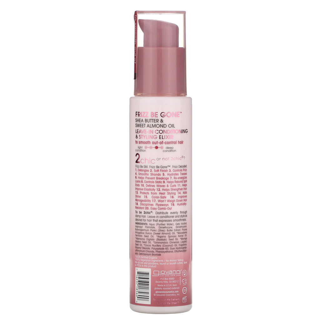Giovanni, 2chic, Frizz Be Gone, Leave-In Conditioning & Styling Elixir, Shea Butter + Sweet Almond Oil, 4 fl oz (118 ml)